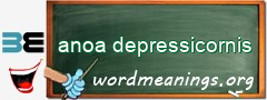 WordMeaning blackboard for anoa depressicornis